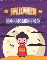Halloween Kids Coloring Book: Halloween Ghost Coloring Book with Witch, Vampires, Autumn Fairies and More! B08H6NPVP7 Book Cover