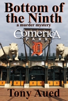 Bottom of the Ninth 1790923697 Book Cover