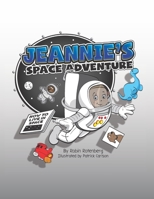 Jeannie's Space Adventure 1736788094 Book Cover