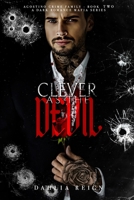 Clever as the Devil: Agostino Crime Family Book II B09483MC49 Book Cover