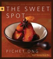 The Sweet Spot: Asian-Inspired Desserts 0060857676 Book Cover
