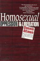 Homosexual, oppression and liberation 1852423420 Book Cover