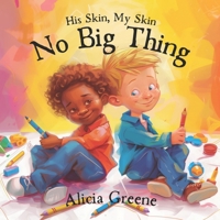 His Skin, My Skin No Big Thing B0F9YRMT4N Book Cover