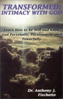 Transformed : Intimacy With God 0967869706 Book Cover