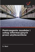 Postrzeganie zasobów i uslug informacyjnych przez uzytkowników (Polish Edition) 6208771641 Book Cover