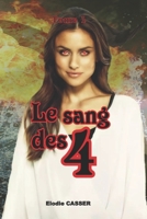 Le Sang Des 4: Tome 1 B09LB43512 Book Cover