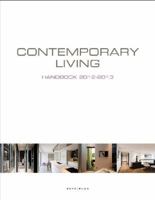 Contemporary Living Handbook 2012-2013/Maisons Contemporaines Manuel 2012-2013/Eigentijds Wonen Handboek 2012-2013 9089441050 Book Cover