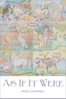 As If It Were: Poems 0807169609 Book Cover