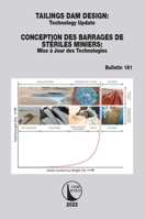 Tailings Dam Design / Conception Des Barrages de St�riles Miniers: Technology Update / Mise � Jour Des Technologies 0367770466 Book Cover