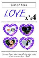 LOVE x's 4 1418418471 Book Cover