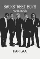 NOTEBOOK: Backstreet Boys Music Lovers Notebook - Large 6 x 9 - Blush Notes 120 Pages 1691223107 Book Cover