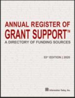 Annual Register of Grant Support 2020: A Directory of Funding Sources 1573875570 Book Cover