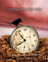 Dining with the Dead: Audio Drama based on Stage Play 1717184111 Book Cover