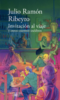 Invitación Al Viaje Y Otros Cuentos / An Invitation to the Journey and Other Stories 6287659793 Book Cover