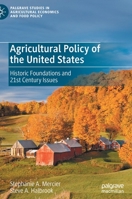 Agricultural Policy of the United States: Historic Foundations and 21st Century Issues 3030364518 Book Cover