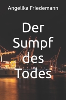 Der Sumpf des Todes (Hamburg) B09QP2GRCH Book Cover