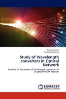 Study of Wavelength Converters in Optical Network 3838329341 Book Cover