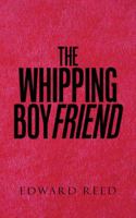 The Whipping Boyfriend 1504978021 Book Cover