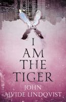 I AM THE TIGER 1529408288 Book Cover