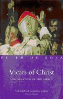 Vicars of Christ: The Dark Side of the Papacy 0552132969 Book Cover