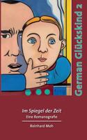 German Glückskind 2: Im Spiegel der Zeit 3752851287 Book Cover