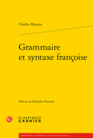 Grammaire Et Syntaxe Francoise 2406104559 Book Cover