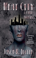 Meat City & Other Stories B0GGY872BW Book Cover