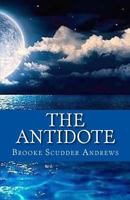 The Antidote: Notes on Spiritual Abundance 1535296801 Book Cover