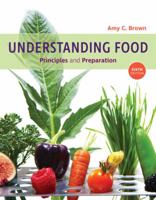 Understanding Food: Principles and Preparation 0314204091 Book Cover