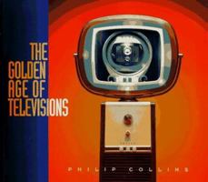 The Golden Age of Televisions 1575440199 Book Cover