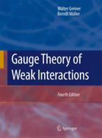 Gauge Theory of Weak Interactions 3540602275 Book Cover