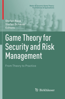 Game Theory for Security and Risk Management 3319752677 Book Cover