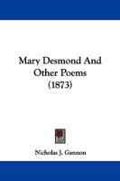 Mary Desmond And Other Poems 1165600188 Book Cover