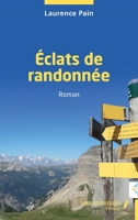 Éclats de randonnée (French Edition) B0DJDZHDPQ Book Cover