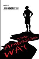 The American Way 0692687130 Book Cover