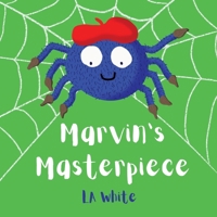 Marvin's Masterpiece 1066921903 Book Cover
