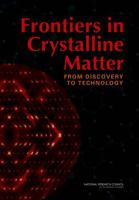 Frontiers in Crystalline Matter: From Discovery to Technology 0309138000 Book Cover