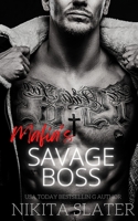 Mafia's Savage Boss B0BQY1NDQB Book Cover