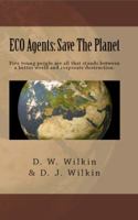 ECO Agents: Save the Planet 0982998996 Book Cover