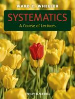 Systematics: A Course of Lectures 0470671696 Book Cover