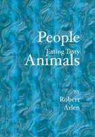 People Eating Tasty Animals 1419612441 Book Cover
