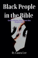 Black People in the Bible B0DZFP75G2 Book Cover