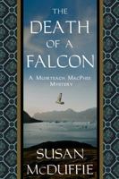 The Death of a Falcon: A Muirteach MacPhee Mystery 0984790098 Book Cover