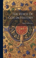 The Voice Of God In History 1021532614 Book Cover
