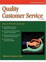Crisp: Quality Customer Service, Fourth Edition: How to Win with the Customer (Crisp Fifty-Minute Series) 1560525991 Book Cover