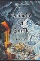 Souhaite et Souffle (French Edition) 1720145377 Book Cover