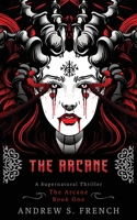 The Arcane 1914308077 Book Cover