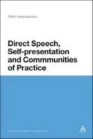 Direct Speech, Self-presentation and Communities of Practice 1472534786 Book Cover
