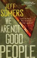 We Are Not Good People 1451696795 Book Cover