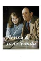 Henry and Jane Fonda 0368976874 Book Cover